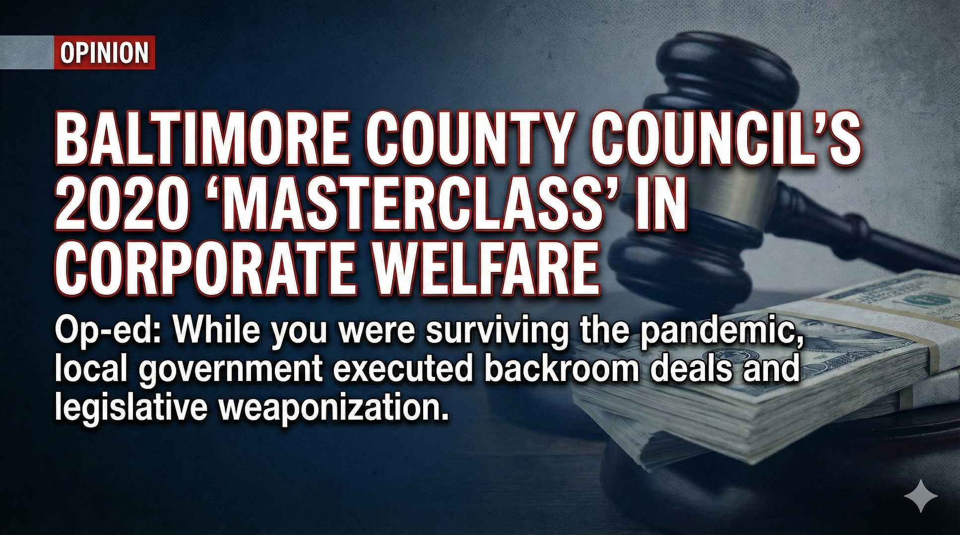 OP-ED: While You Were Locked Down, They Were Cashing In