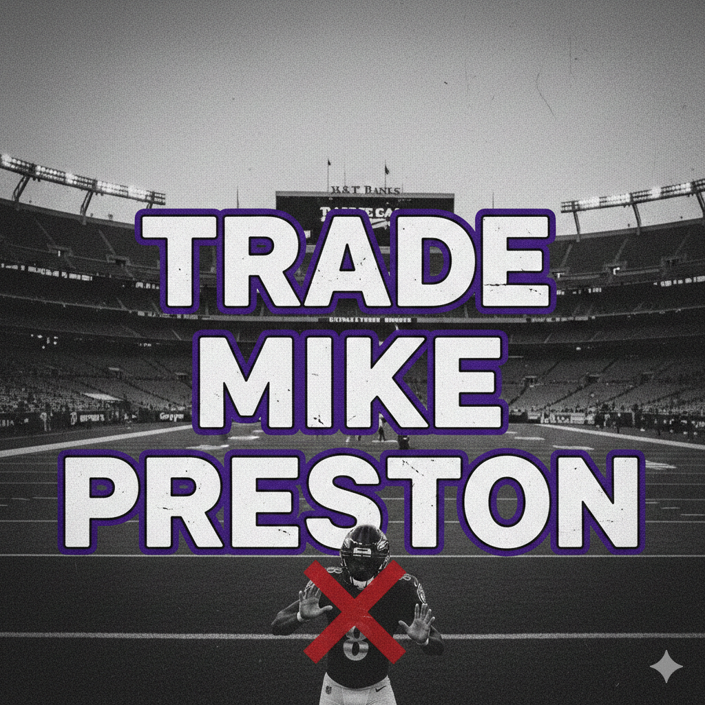 Trade Mike Preston from the Baltimore Sun
